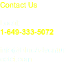 Contact Us Local: 1-649-333-5072 info@BlueAdventurestci.com
