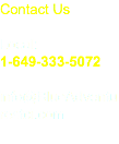 Contact Us Local: 1-649-333-5072 info@BlueAdventurestci.com
